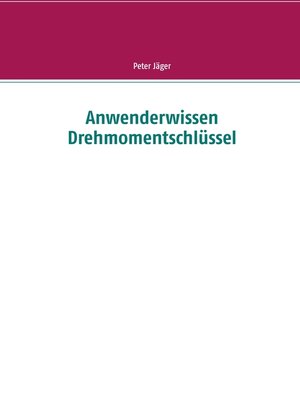 cover image of Anwenderwissen Drehmomentschlüssel